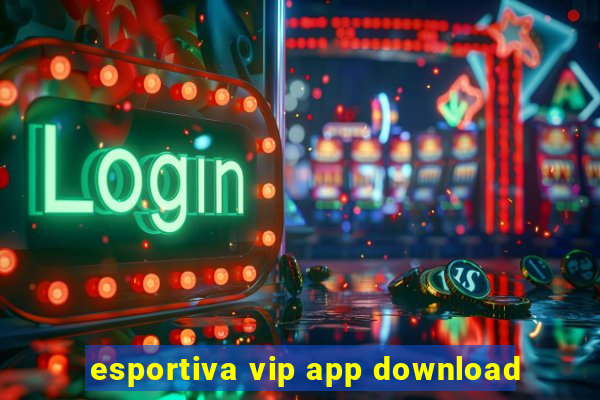 esportiva vip app download